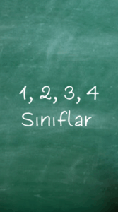 1,2,3,4 Sınıflar
